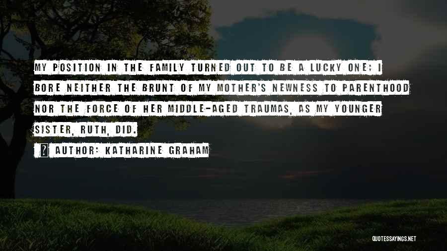 Katharine Graham Quotes 178741