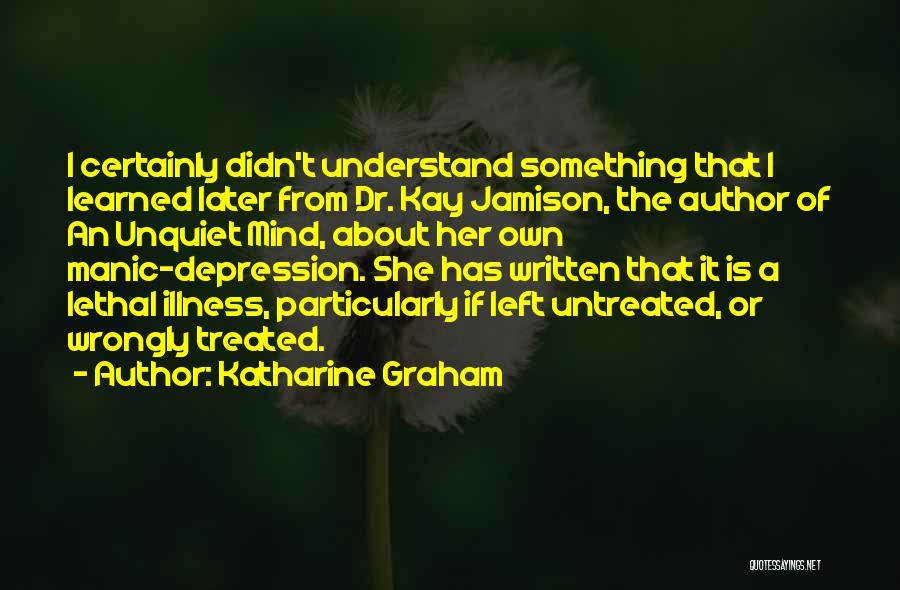 Katharine Graham Quotes 2121950