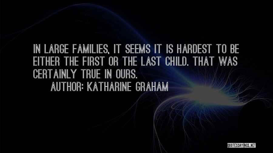 Katharine Graham Quotes 2135945