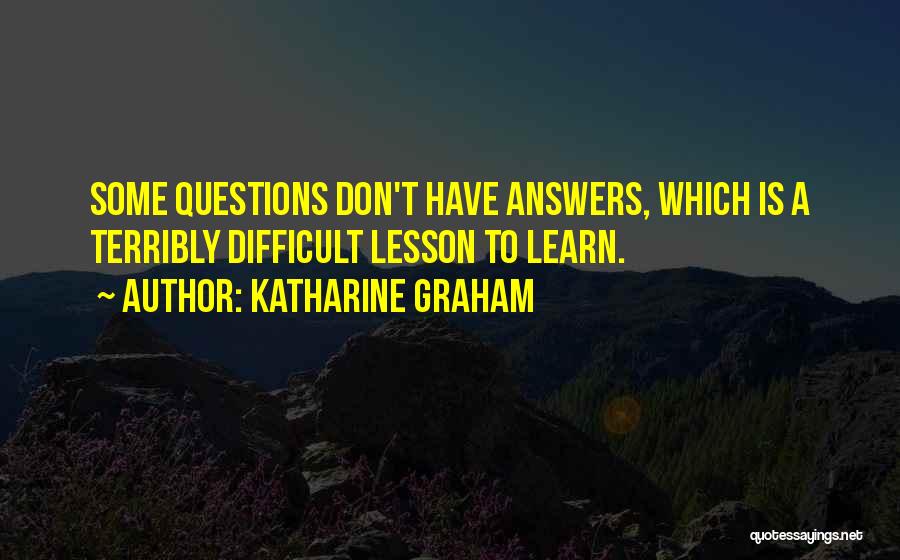 Katharine Graham Quotes 242696