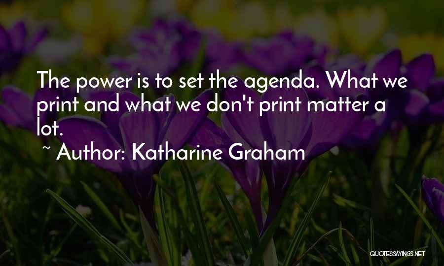 Katharine Graham Quotes 335253