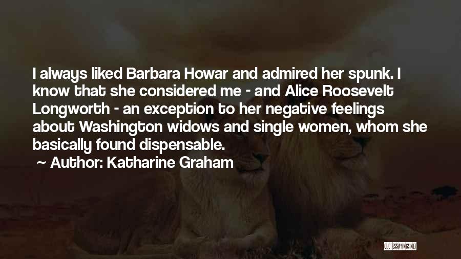 Katharine Graham Quotes 355723