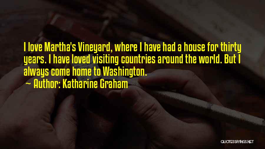 Katharine Graham Quotes 443486