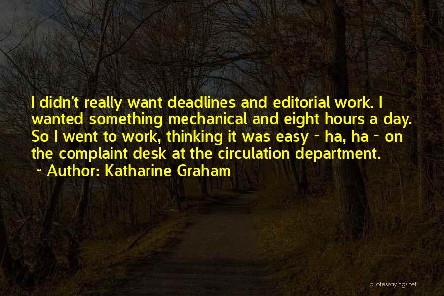 Katharine Graham Quotes 637430