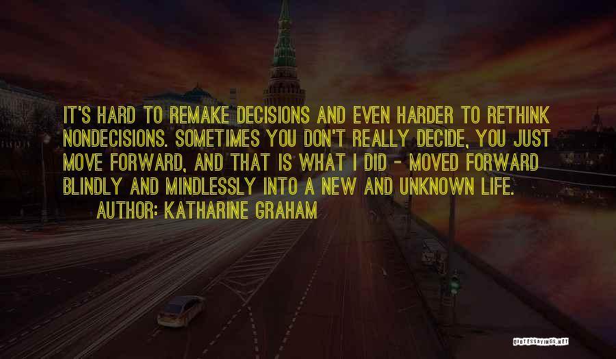 Katharine Graham Quotes 709034