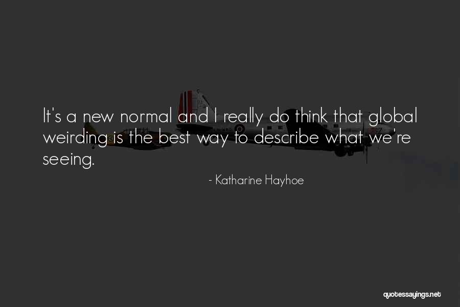 Katharine Hayhoe Quotes 1844719 Katharine Hayhoe Quotes 1844719