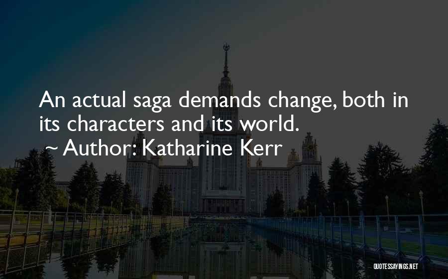 Katharine Kerr Quotes 491574