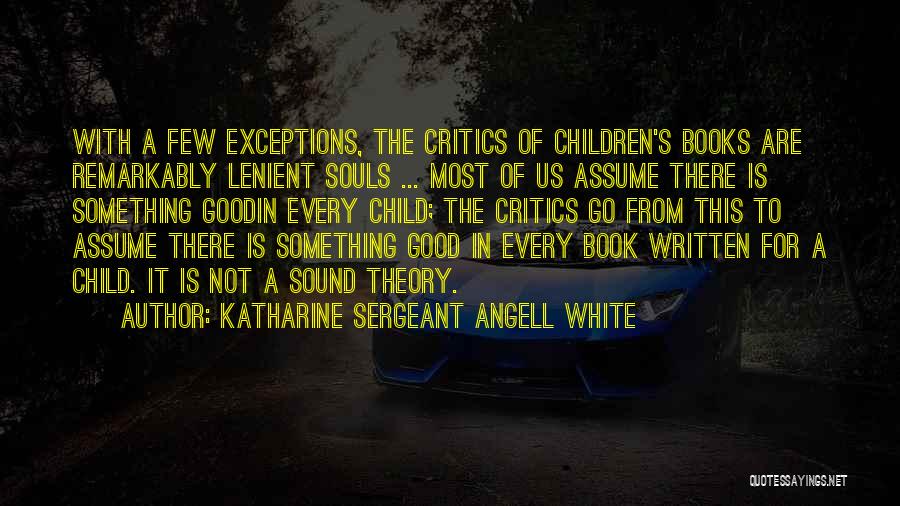 Katharine Sergeant Angell White Quotes 120654