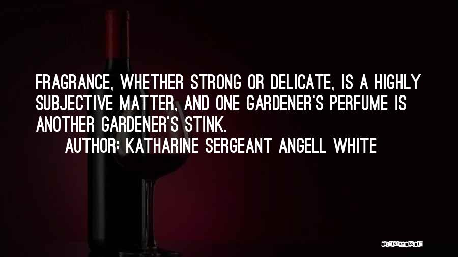 Katharine Sergeant Angell White Quotes 1553771