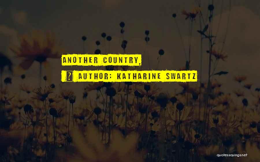 Katharine Swartz Quotes 1157065