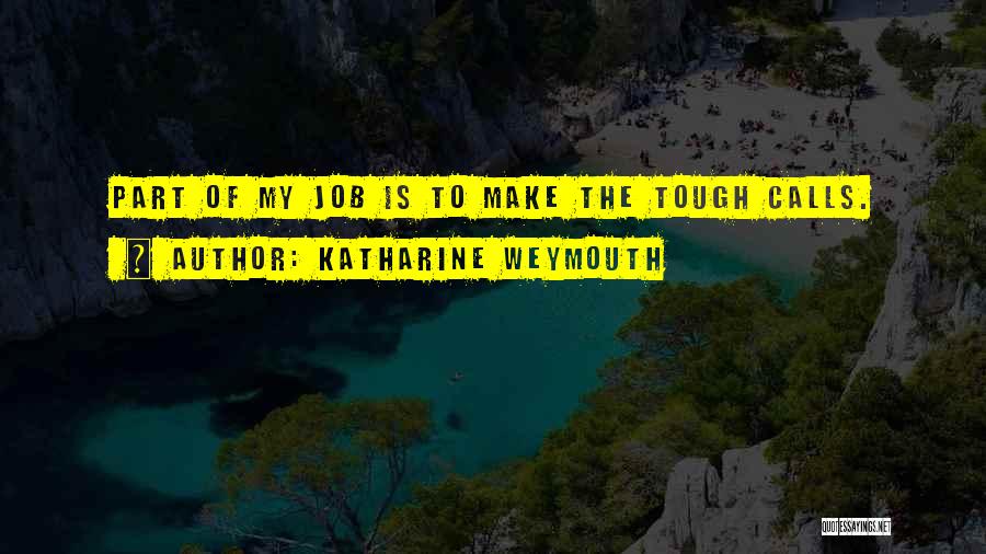 Katharine Weymouth Quotes 1946513