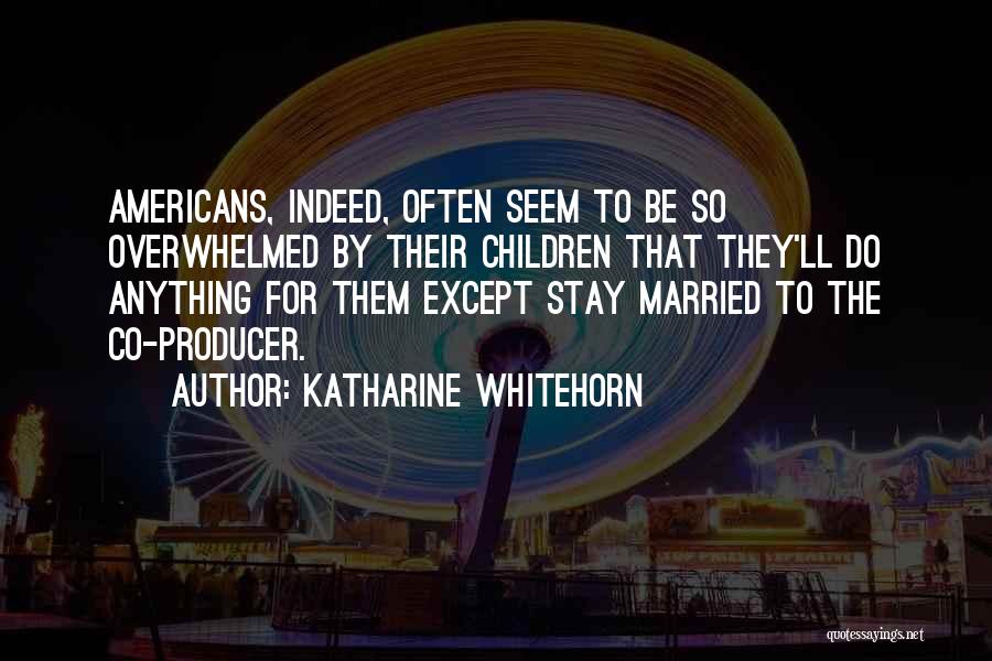 Katharine Whitehorn Quotes 1188320