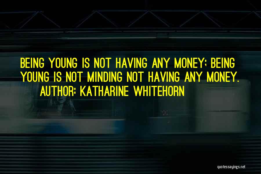 Katharine Whitehorn Quotes 1548839
