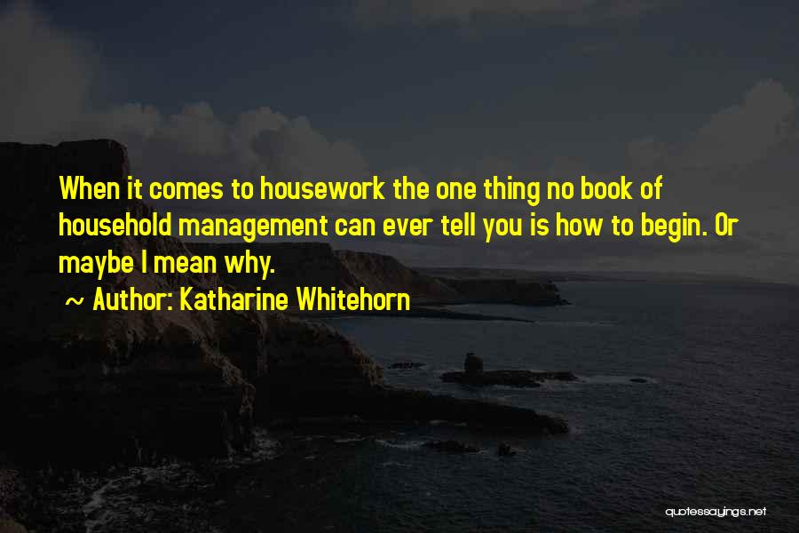 Katharine Whitehorn Quotes 1656955