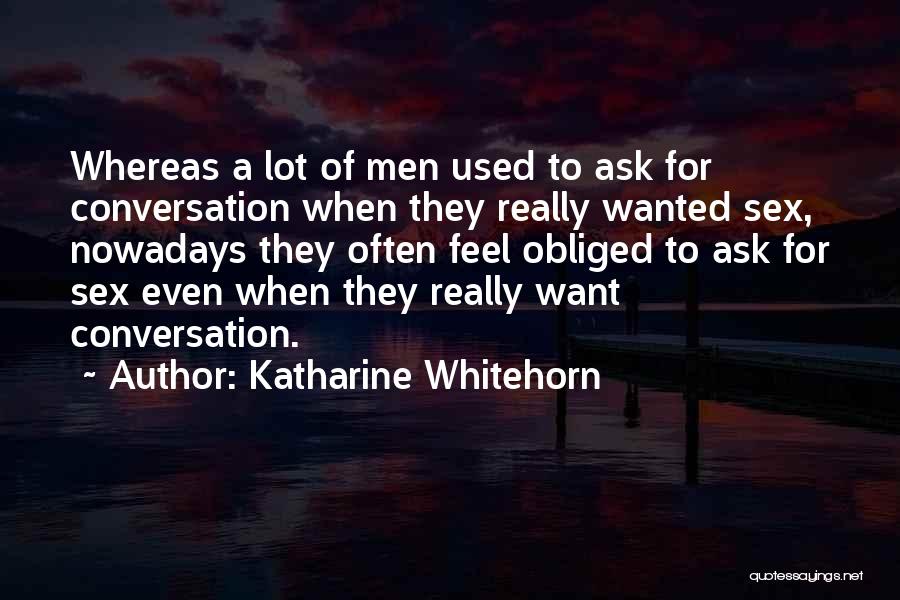 Katharine Whitehorn Quotes 1859640
