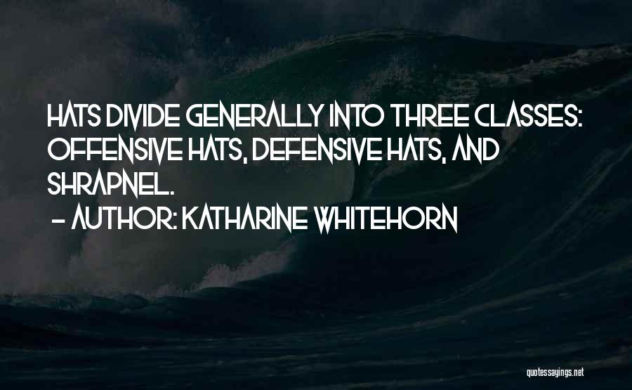 Katharine Whitehorn Quotes 672586