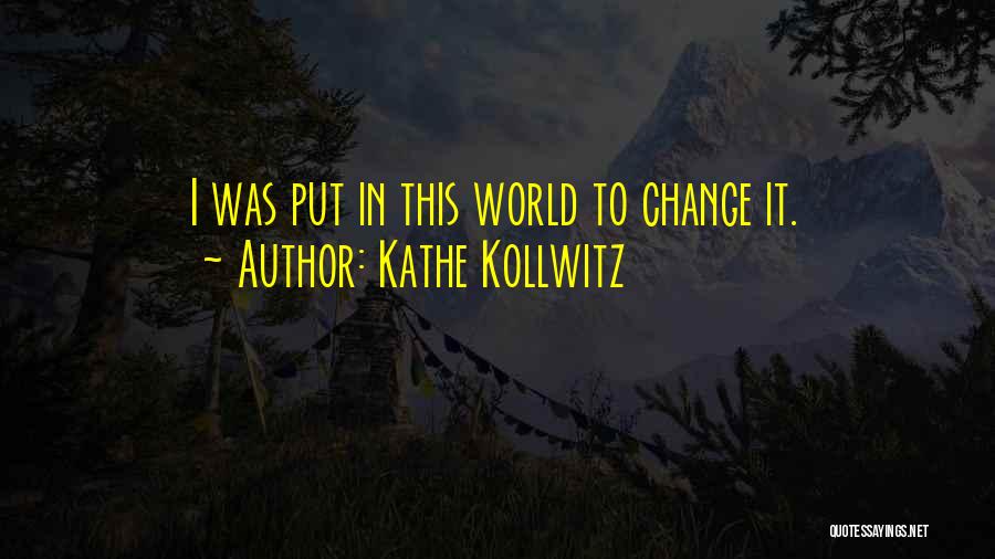 Kathe Kollwitz Quotes 1110223