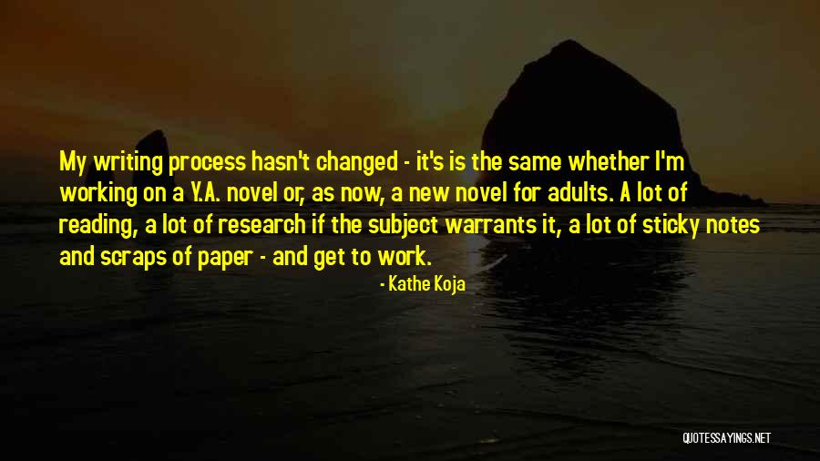 Kathe Quotes By Kathe Koja Kathe Quotes By Kathe Koja