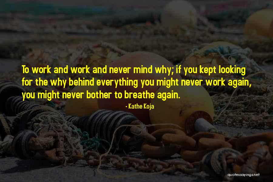 Kathe Quotes By Kathe Koja Kathe Quotes By Kathe Koja