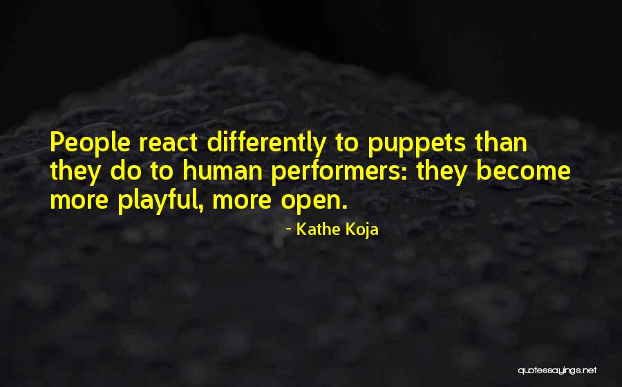 Kathe Quotes By Kathe Koja Kathe Quotes By Kathe Koja