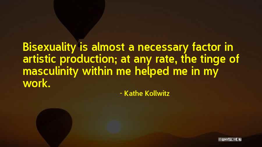 Kathe Quotes By Kathe Kollwitz Kathe Quotes By Kathe Kollwitz