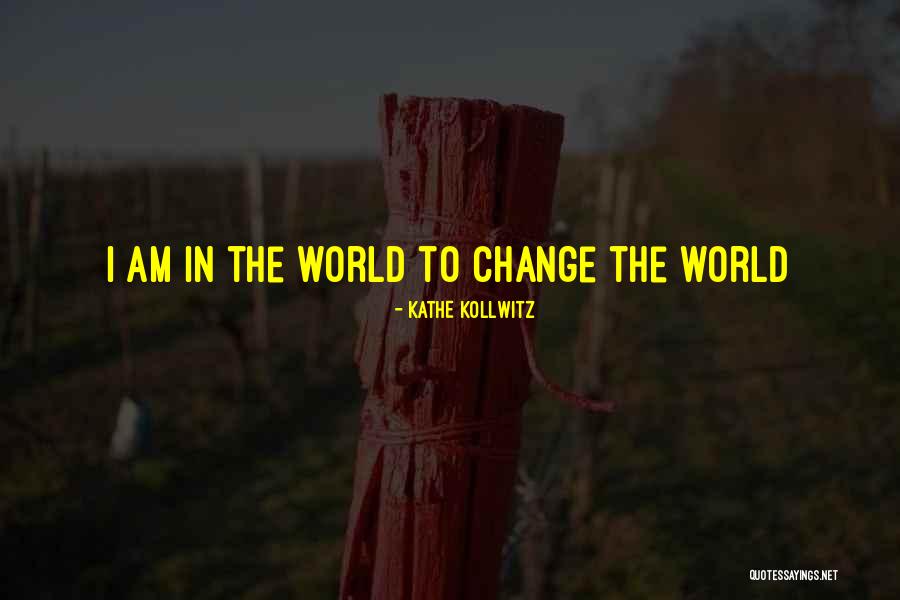 Kathe Quotes By Kathe Kollwitz Kathe Quotes By Kathe Kollwitz