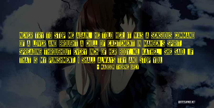 Kathel Quotes By Madison Thorne Grey Kathel Quotes By Madison Thorne Grey