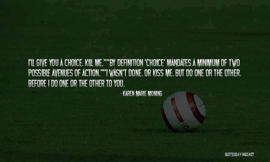 Katherina Marx Quotes By Karen Marie Moning Katherina Marx Quotes By Karen Marie Moning