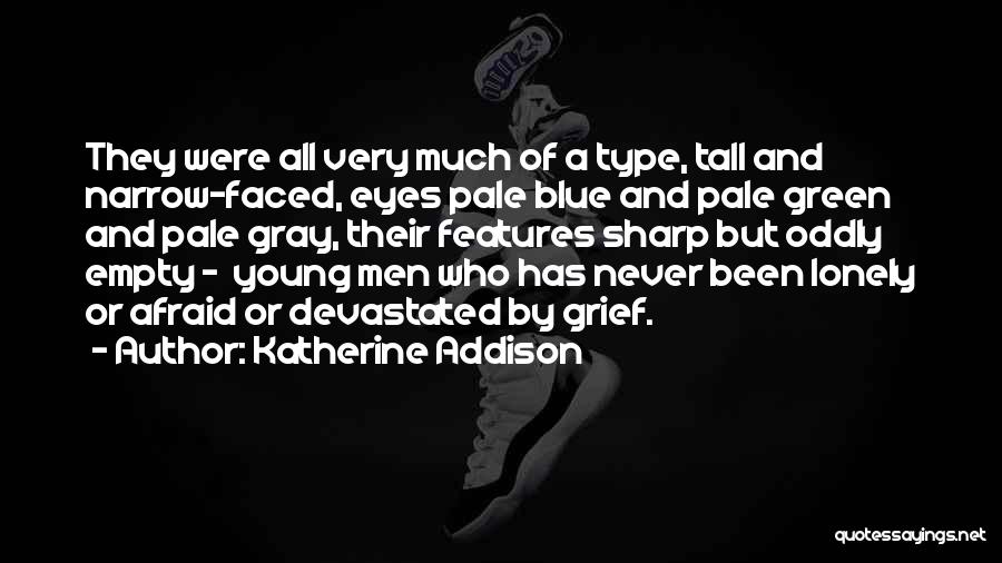 Katherine Addison Quotes 141897