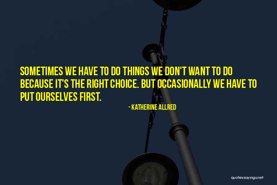 Katherine Allred Quotes 1115134 Katherine Allred Quotes 1115134
