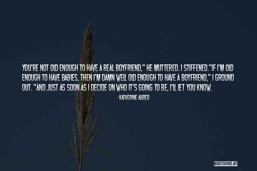 Katherine Allred Quotes 176141 Katherine Allred Quotes 176141