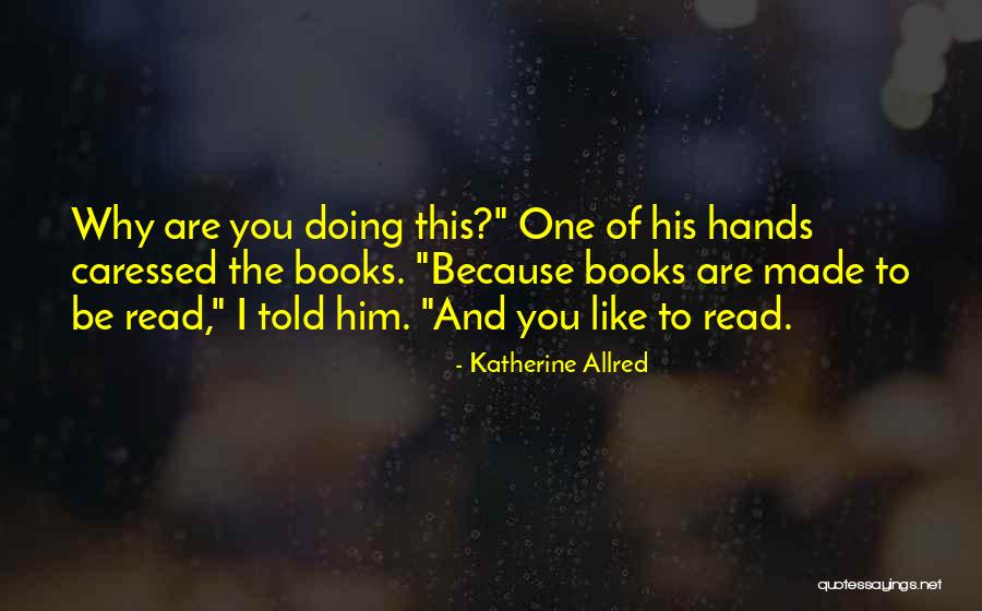 Katherine Allred Quotes 1807030 Katherine Allred Quotes 1807030