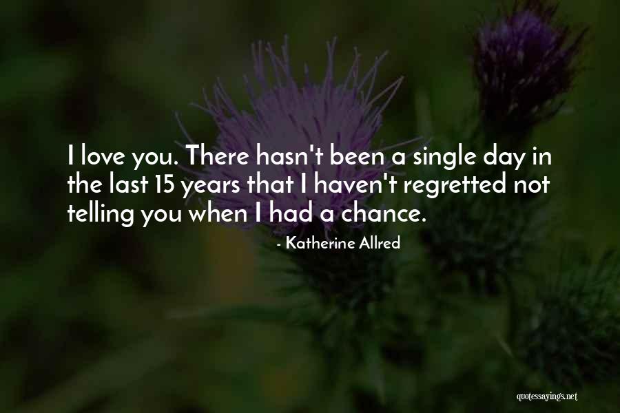 Katherine Allred Quotes 1991485 Katherine Allred Quotes 1991485