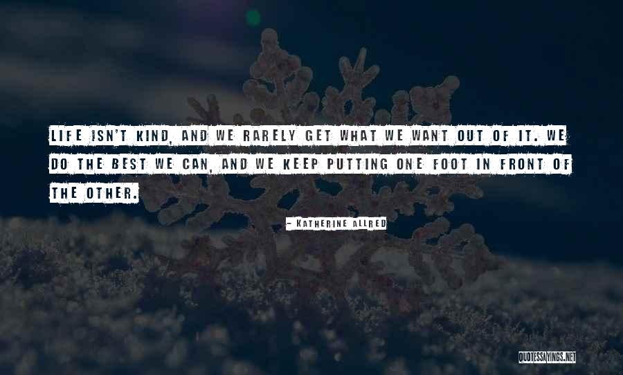 Katherine Allred Quotes 506345 Katherine Allred Quotes 506345