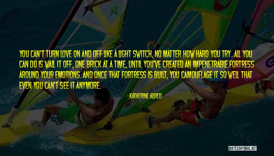Katherine Allred Quotes 614892 Katherine Allred Quotes 614892