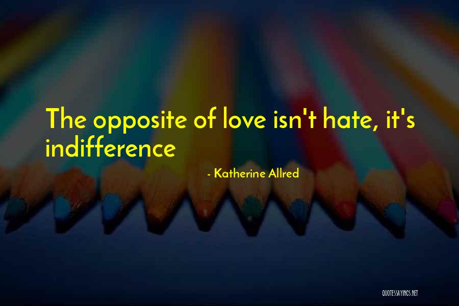 Katherine Allred Quotes 771200