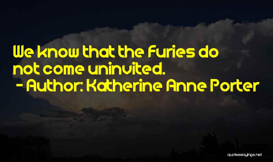 Katherine Anne Porter Quotes 1112706