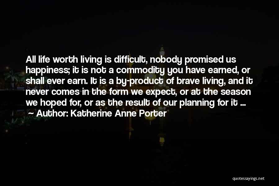 Katherine Anne Porter Quotes 115255