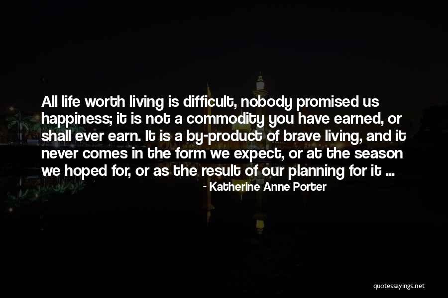 Katherine Anne Porter Quotes 115255