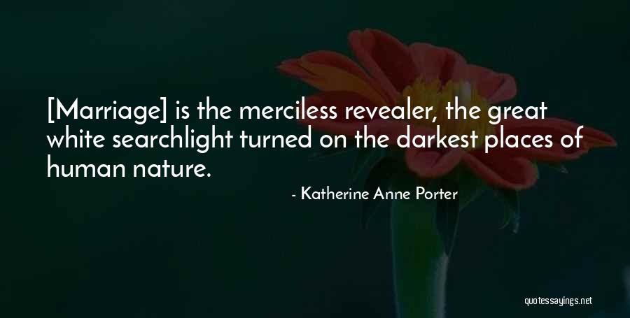 Katherine Anne Porter Quotes 1180513