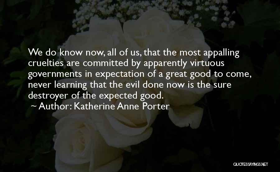 Katherine Anne Porter Quotes 1237521