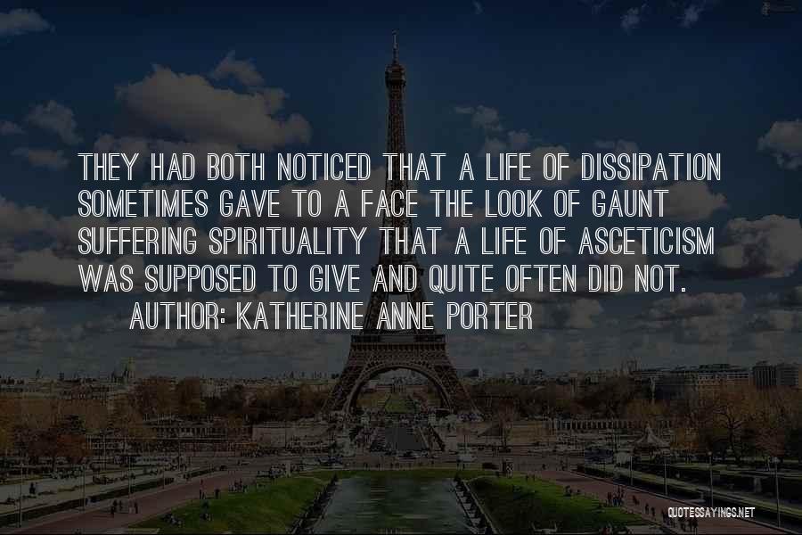 Katherine Anne Porter Quotes 1791215