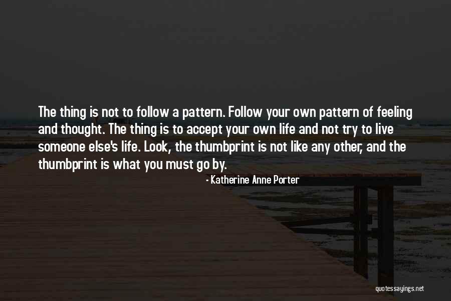 Katherine Anne Porter Quotes 1862189