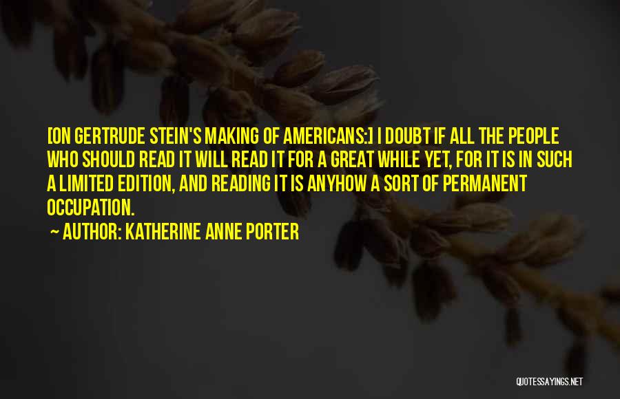 Katherine Anne Porter Quotes 1882830