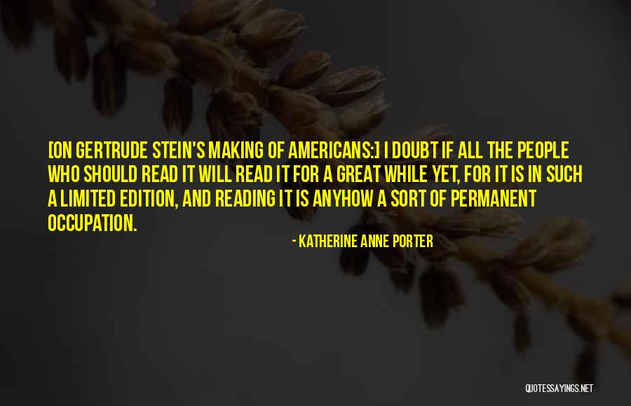 Katherine Anne Porter Quotes 1882830