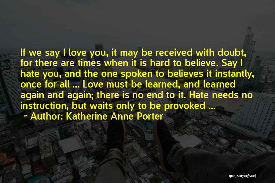 Katherine Anne Porter Quotes 2033144