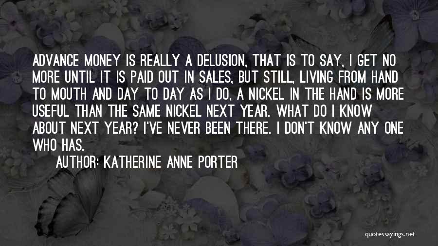 Katherine Anne Porter Quotes 2106569