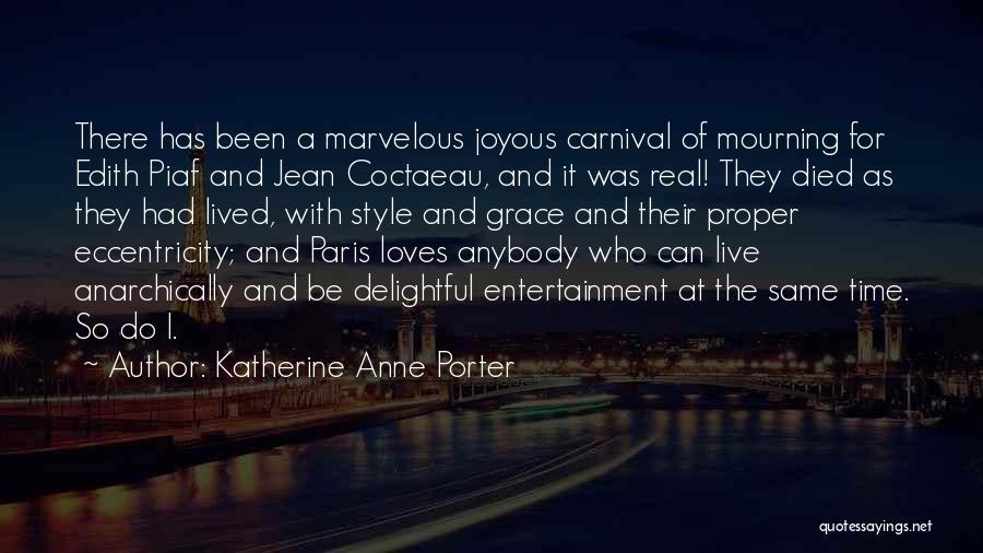Katherine Anne Porter Quotes 234291