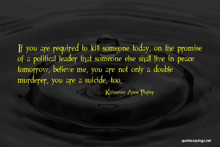 Katherine Anne Porter Quotes 324702