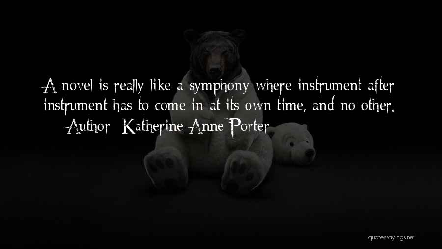 Katherine Anne Porter Quotes 334965